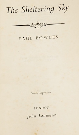 Bowles, Paul - The Sheltering Sky. 1st edition, 2nd impression, with author’s presentation inscription - ‘’for Mr. Williamson with my sincere thanks for helping to make my stay in Ceylon a pleasant one. Paul Bowles’’, or